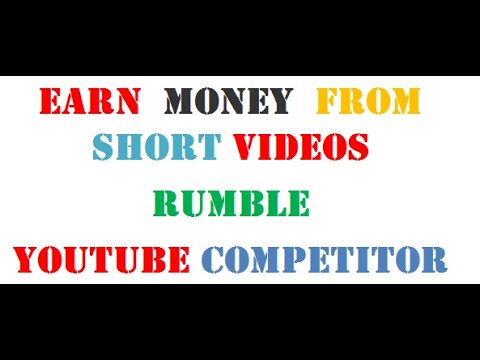 Earn money by uploading a short video to a YouTube competitor