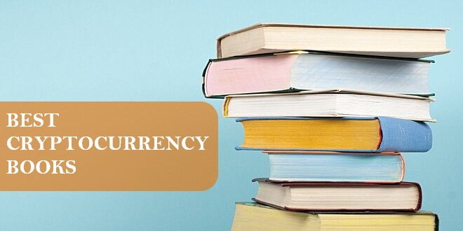 What Are The Best Cryptocurrency Books To Follow In 2022? - CVN