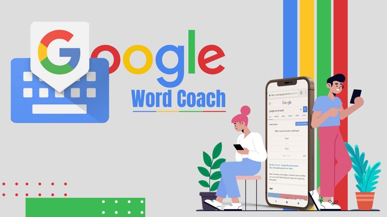 Google Word Coach - Easy Way To Test Your Vocabulary - PDPL
