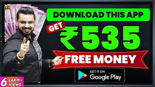 Watch video: Earn ₹535 Free Money by Downloading this Mobile App | How to Make Money Online Daily