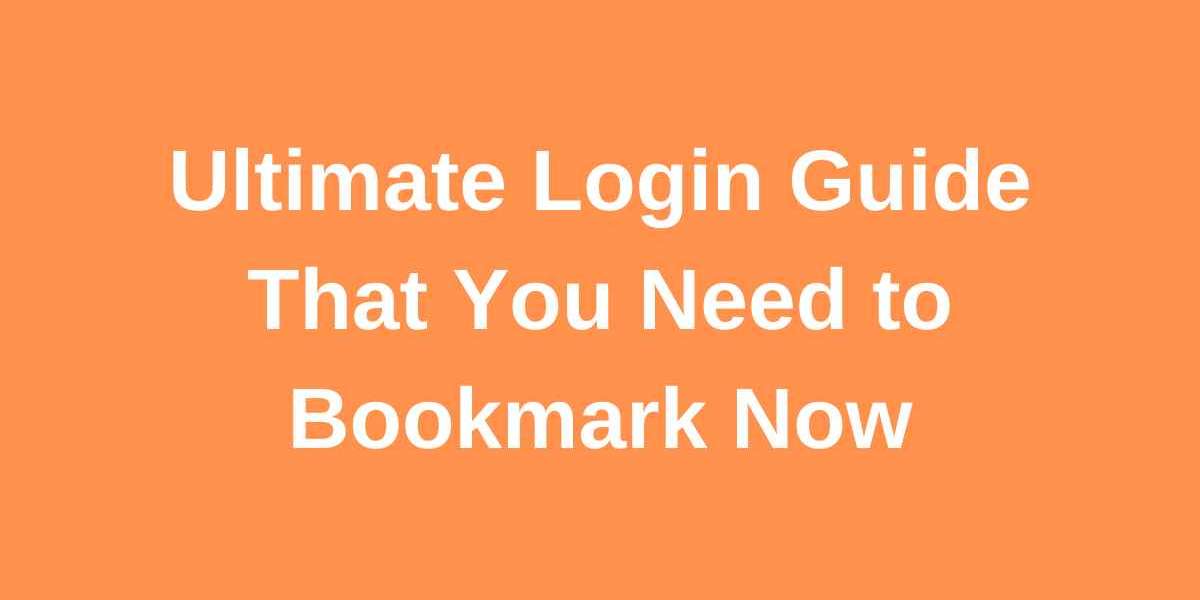 Ultimate Login Guide That You Need to Bookmark Now!