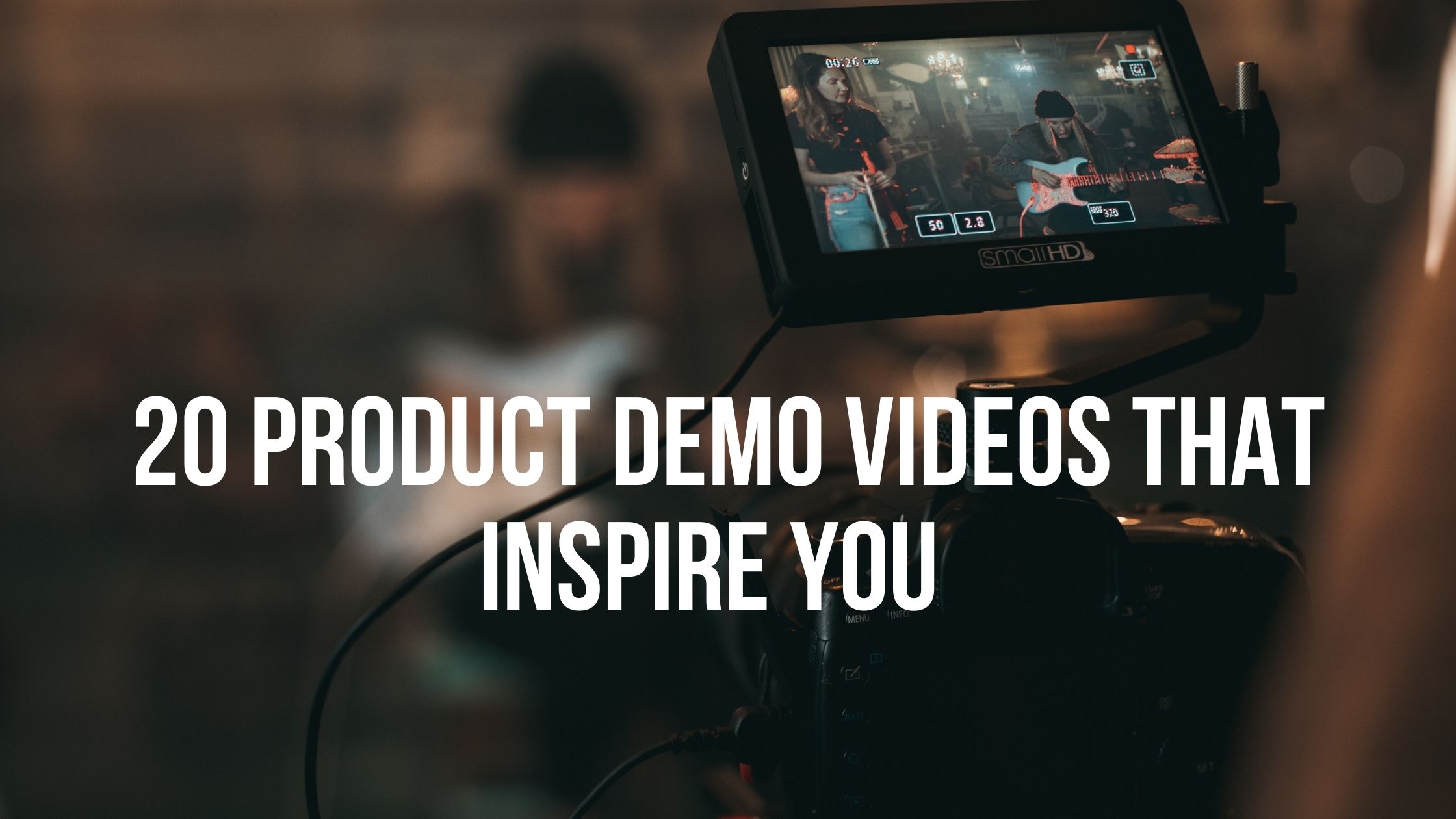 20 Product Demo Videos That Inspire You   - Corporate Film Makers