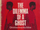 Analysis Of The Play:The Dilemma of a Ghost.  By Ama Ata Aidoo - PERUZI NASI