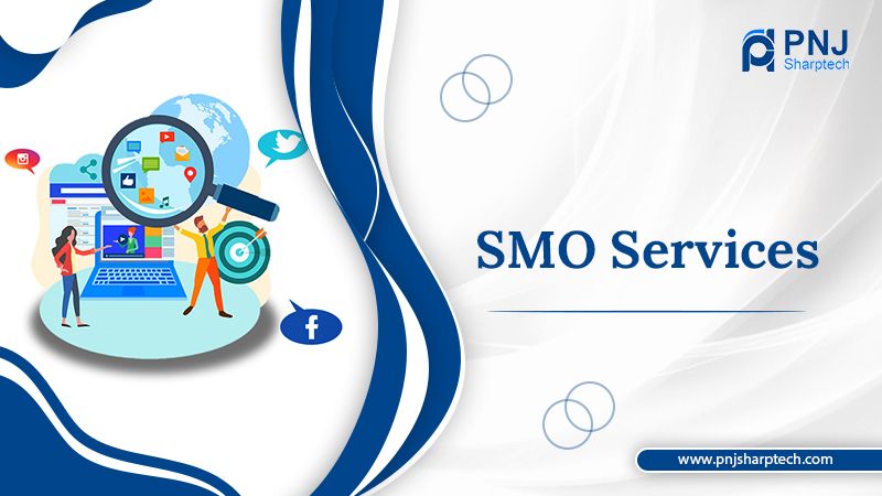 What Benefits Can SMO Service Bring To Your Business?