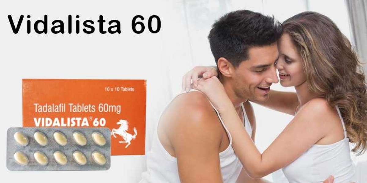 What Are The Uses Of The Vidalista 60 Mg Tablet?