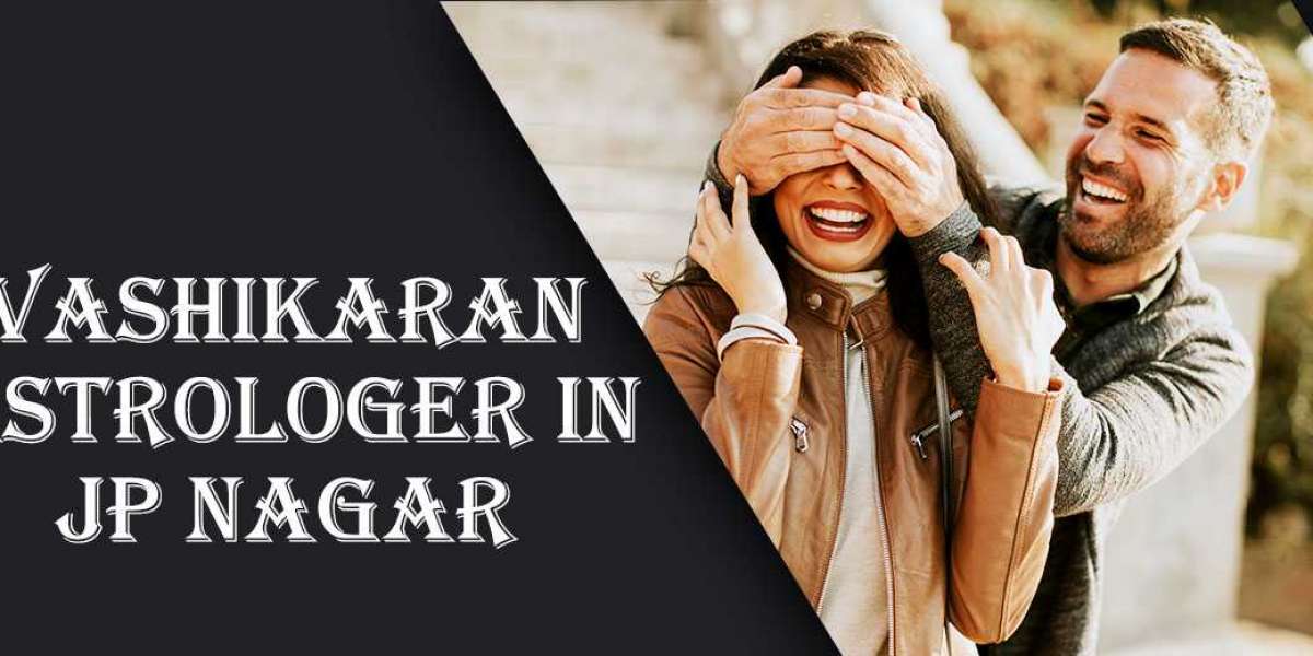 Vashikaran Astrologer in JP Nagar | Vashikaran Specialist