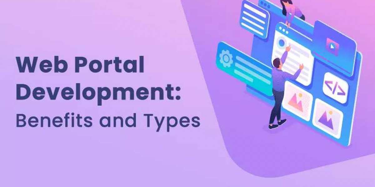 Web Portal Development: Benefits and Types