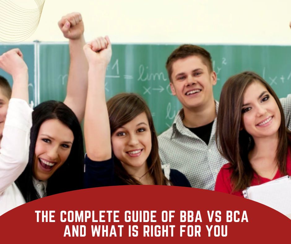 The Complete Guide of BBA vs BCA And What is Right for You - Businessfob.com