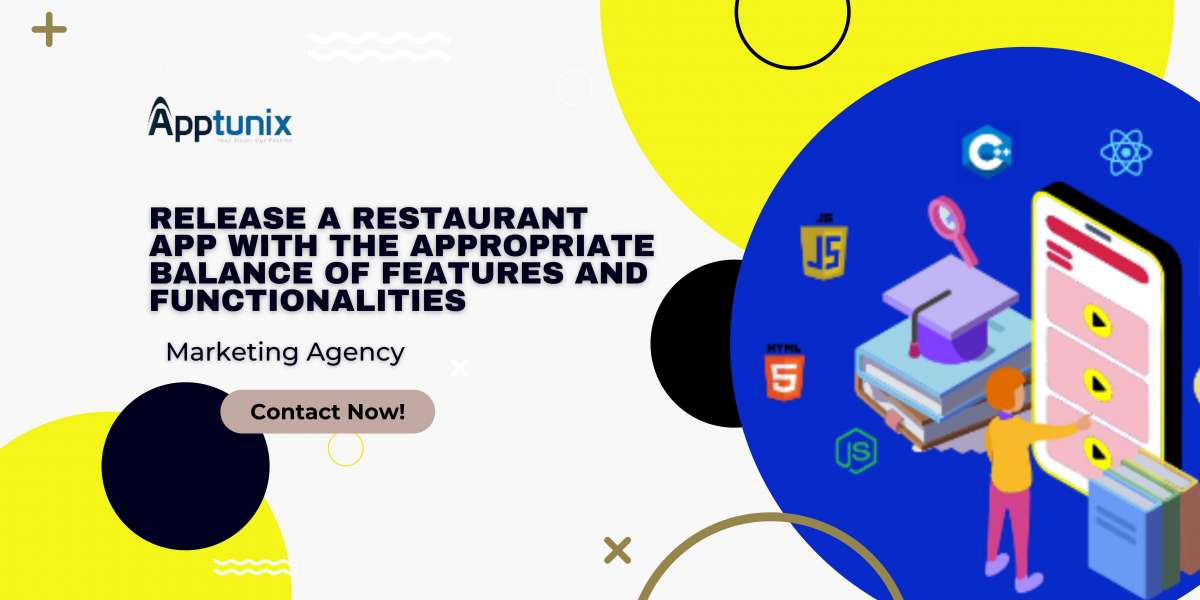 Release a restaurant app with the appropriate balance of features and functionalities