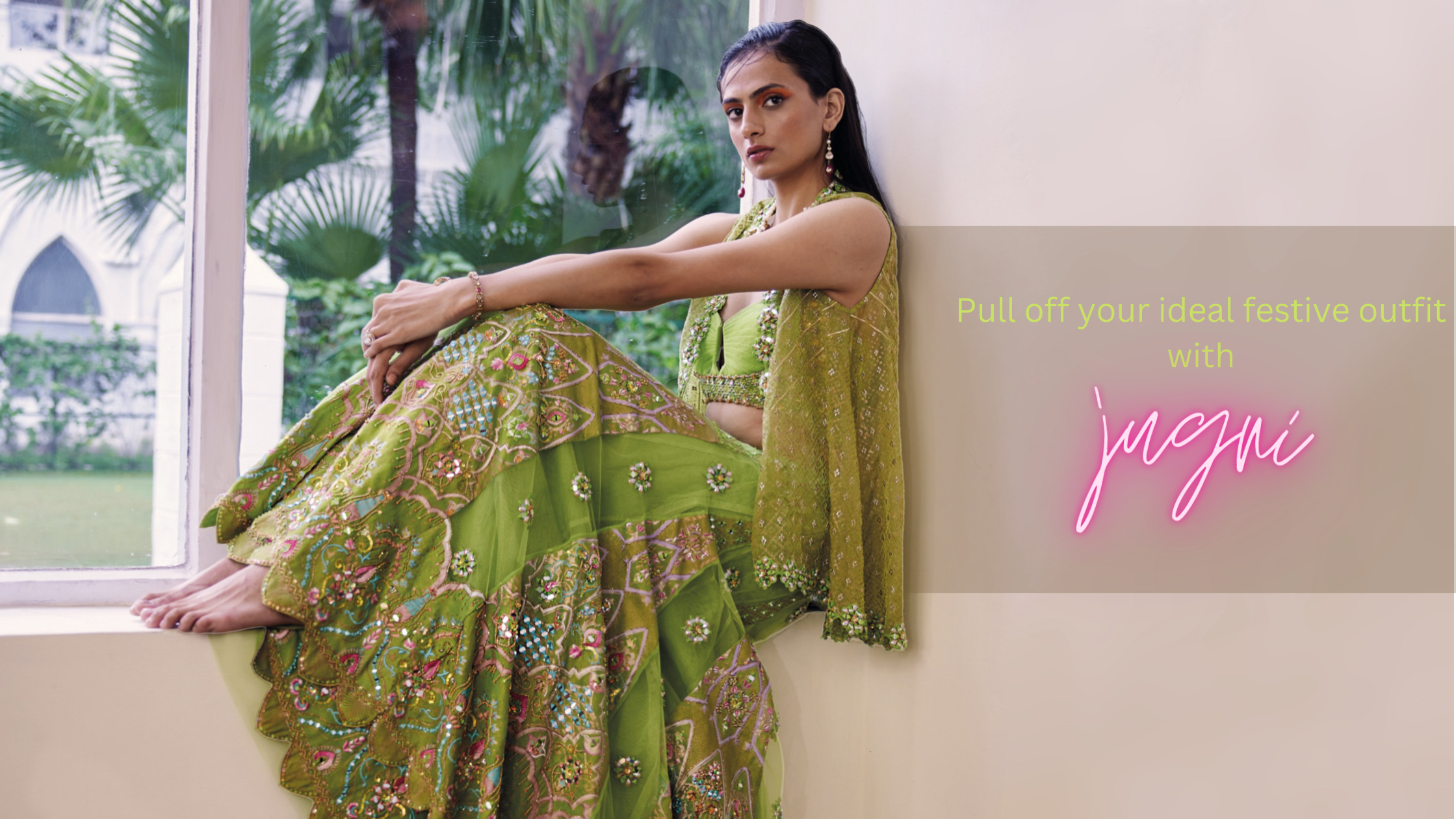 Pull Off Your Ideal Festive Outfit With Jugni | POSTEEZY