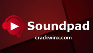 SoundPad 4.4 Crack + Key Download [Full Working 2023]