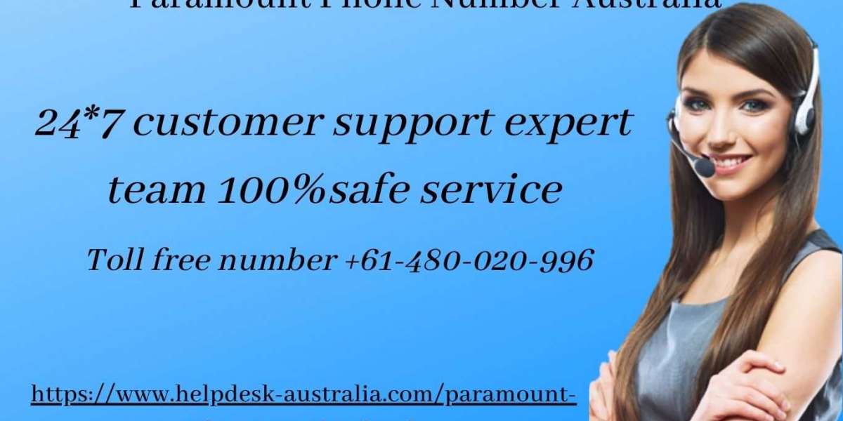 Contact Paramount Phone Number +61-480-020-996 To Solve Your issues