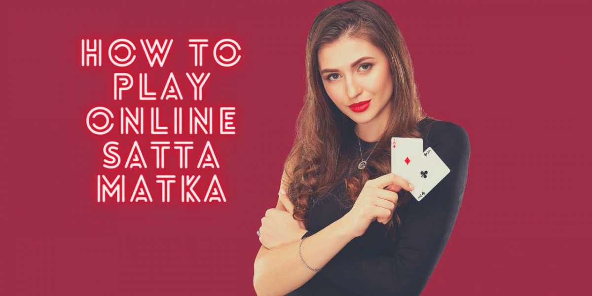 How to Play Online Satta Matka