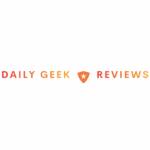 Daily Geek Reviews