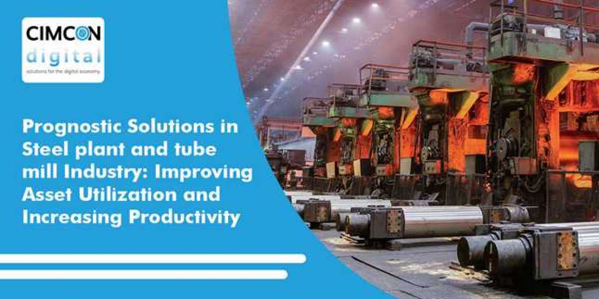 Prognostic Solutions in Steel Plant and Tube Mill Industry