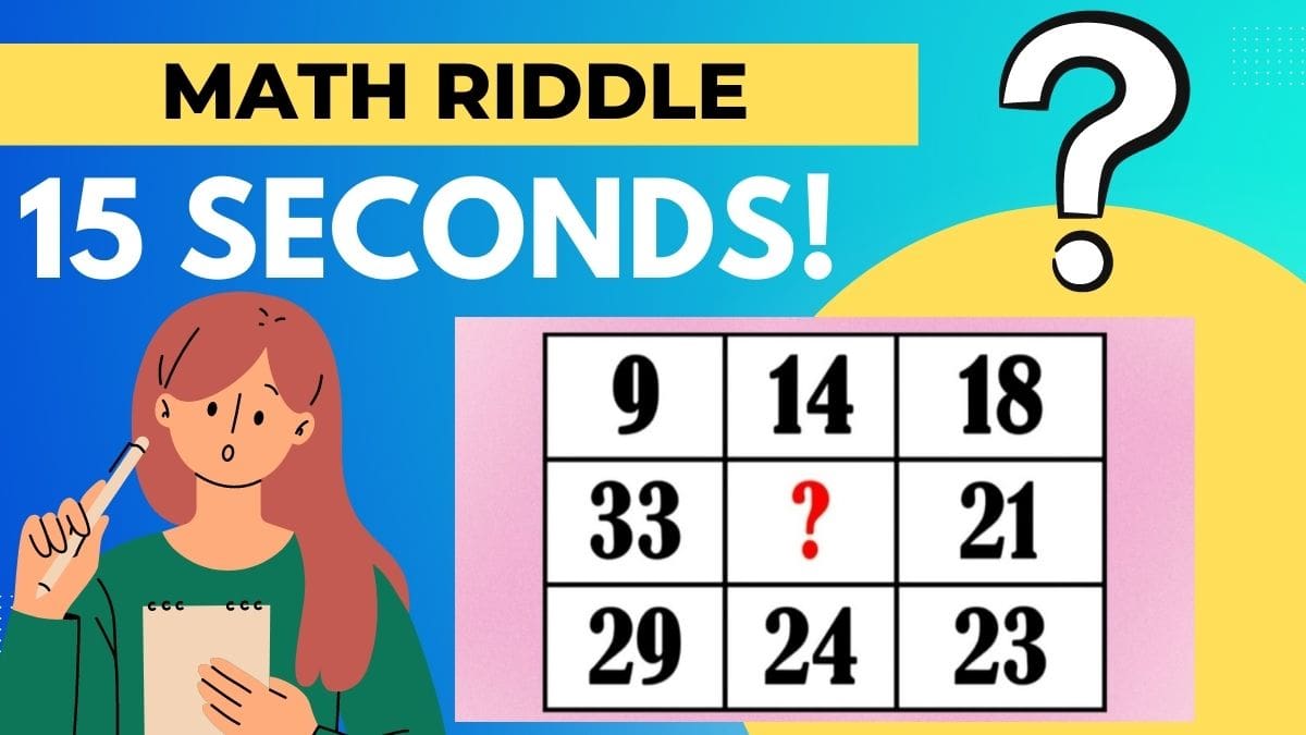 Math Riddles: Can you Solve a Math Table Puzzle In 15 Seconds? Test your IQ here!