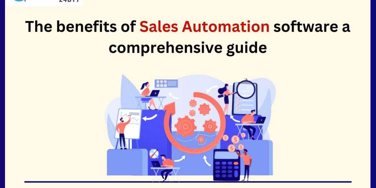 The Benefits of Sales Automation Software: A Comprehensive Guide