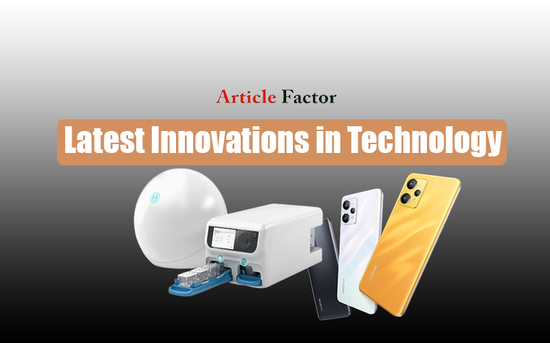 Introduction to the Latest Innovations in Technology