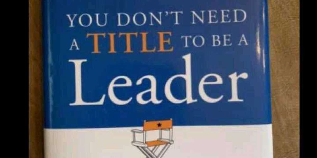 11 lessons I learned from the book "You Don't Need a Title to Be a Leader"