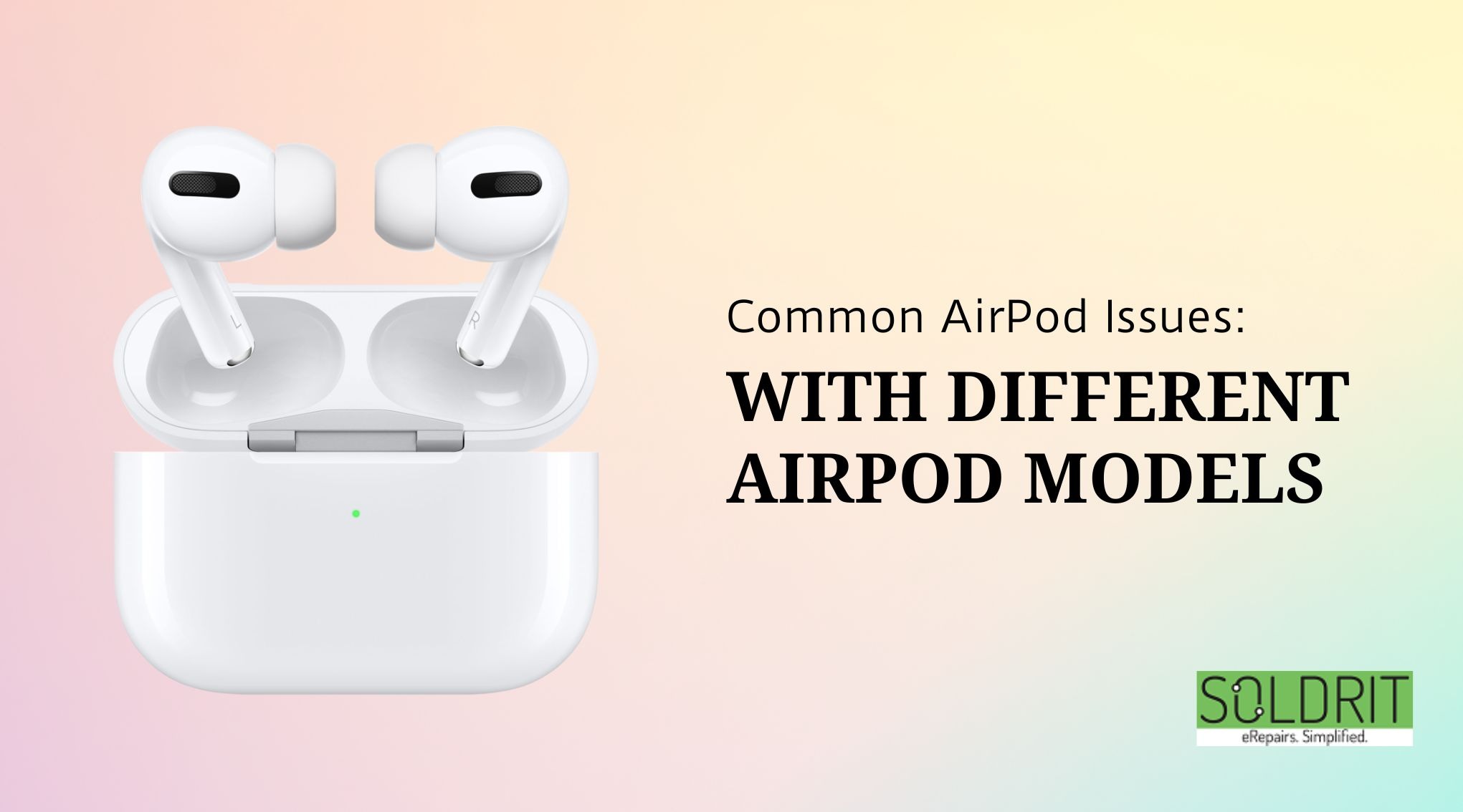 AirPod Repair in Bangalore: Addressing Common AirPod Issues