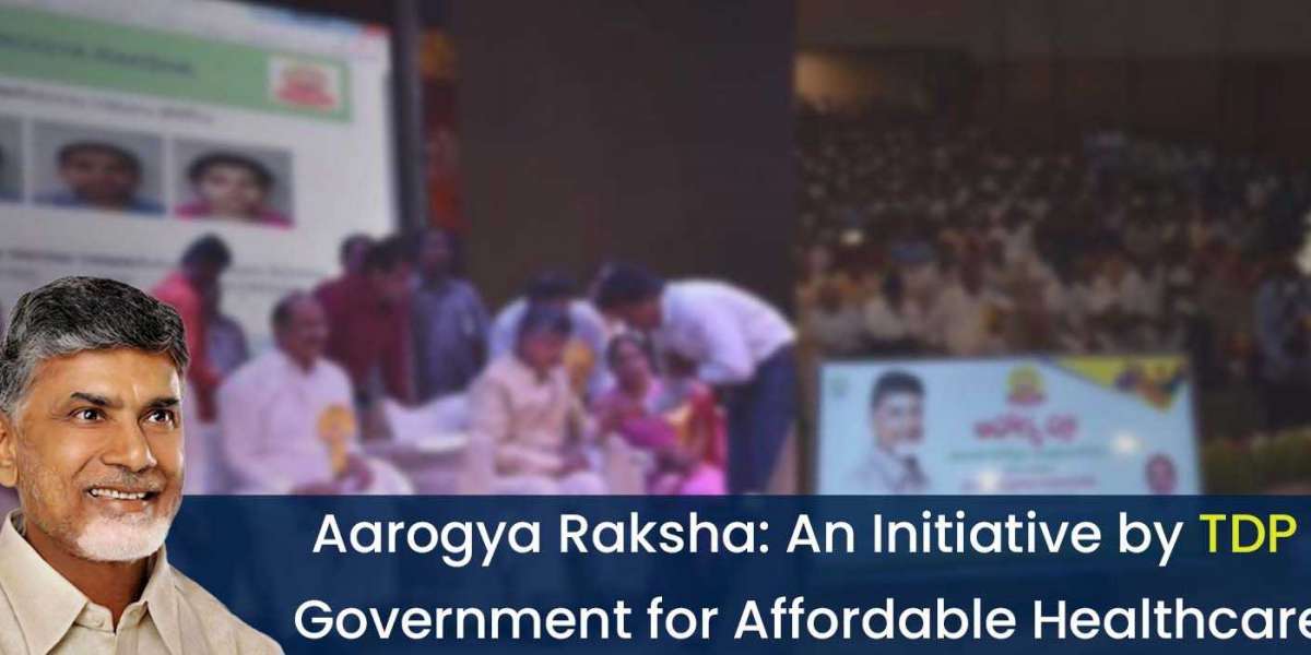 Aarogya Raksha: An Initiative by TDP Government for Affordable Healthcare