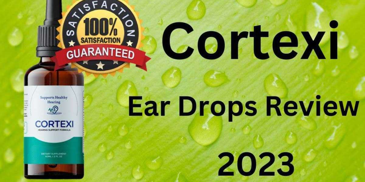 Cortexi Drops Review: Prevention of Your Every Ear Health Problem