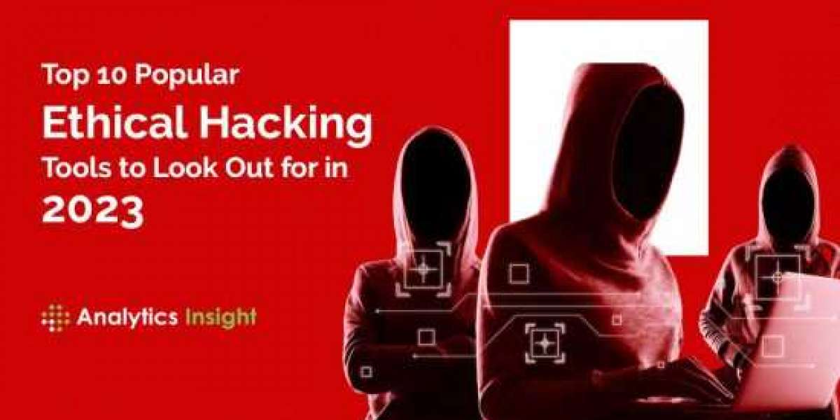 Popular Ethical Hacking Tools to Look Out for in 2023
