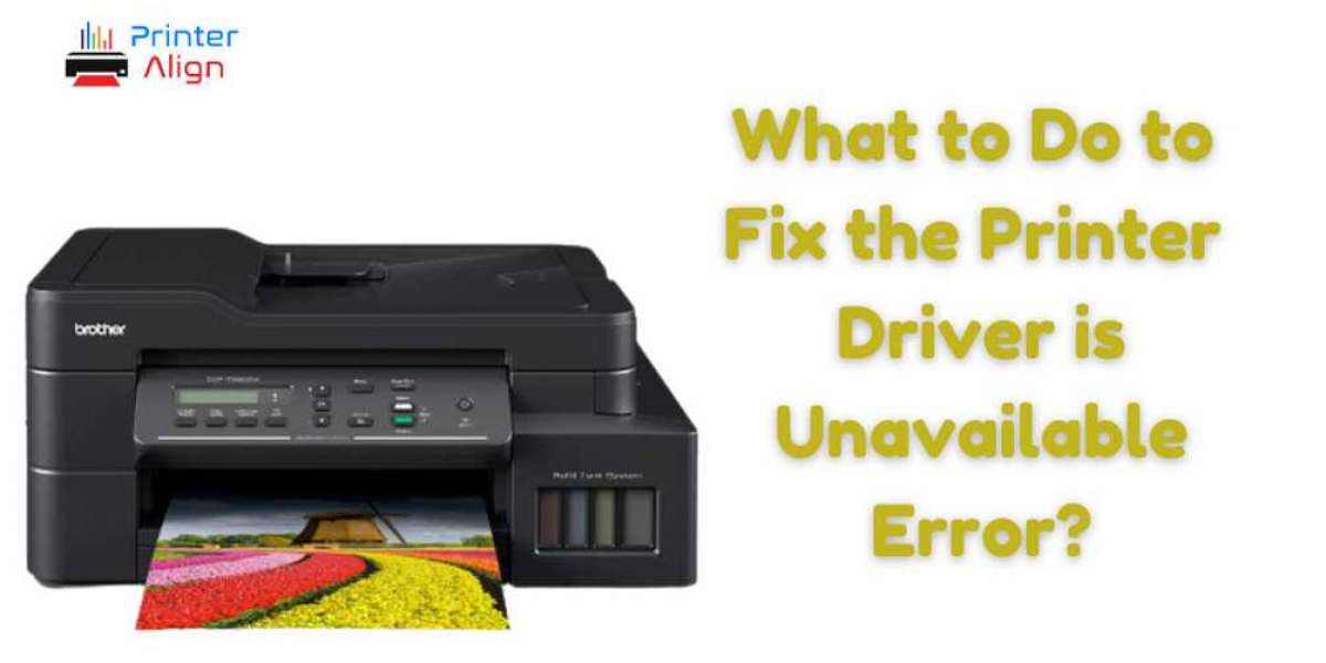 What to Do to Fix the Printer Driver is Unavailable Error?