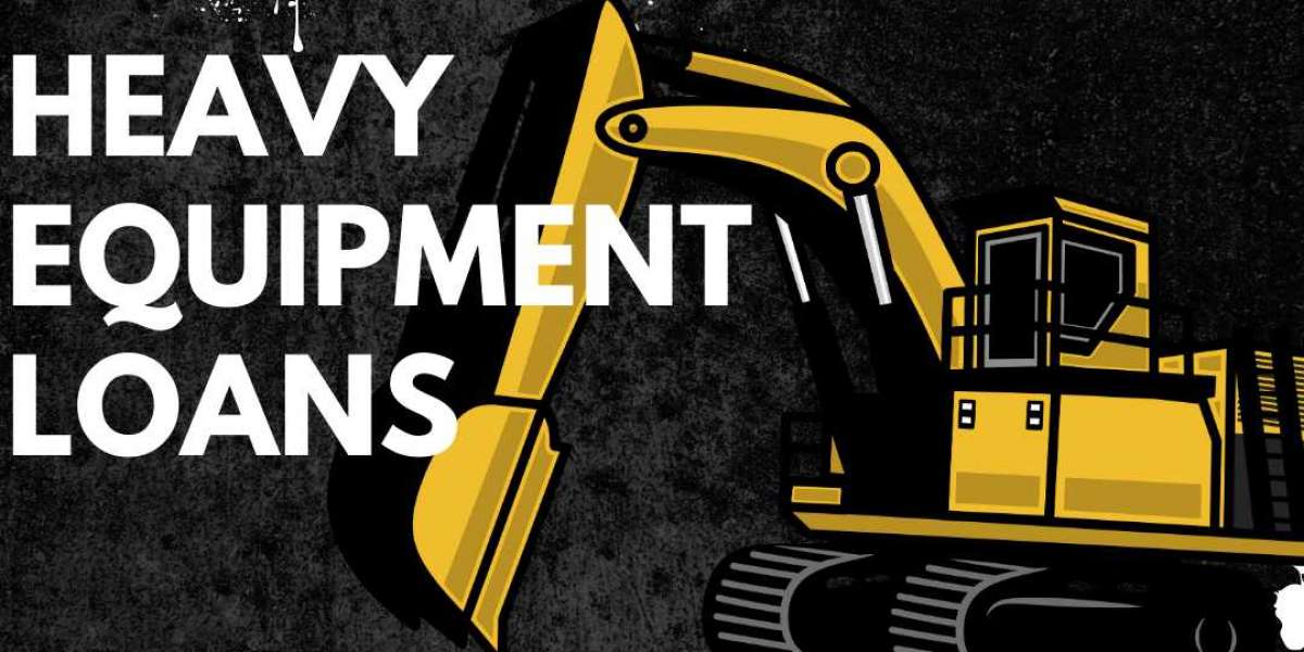 Heavy Equipment Loans