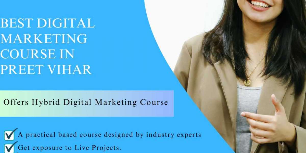 Best Digital Marketing Course In Preet Vihar