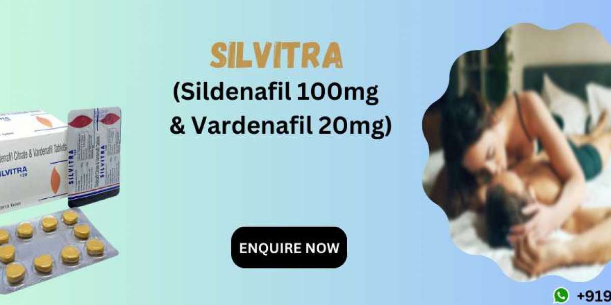 A Breakthrough Solution for Enhanced Sexual Performance through Silvitra 120mg