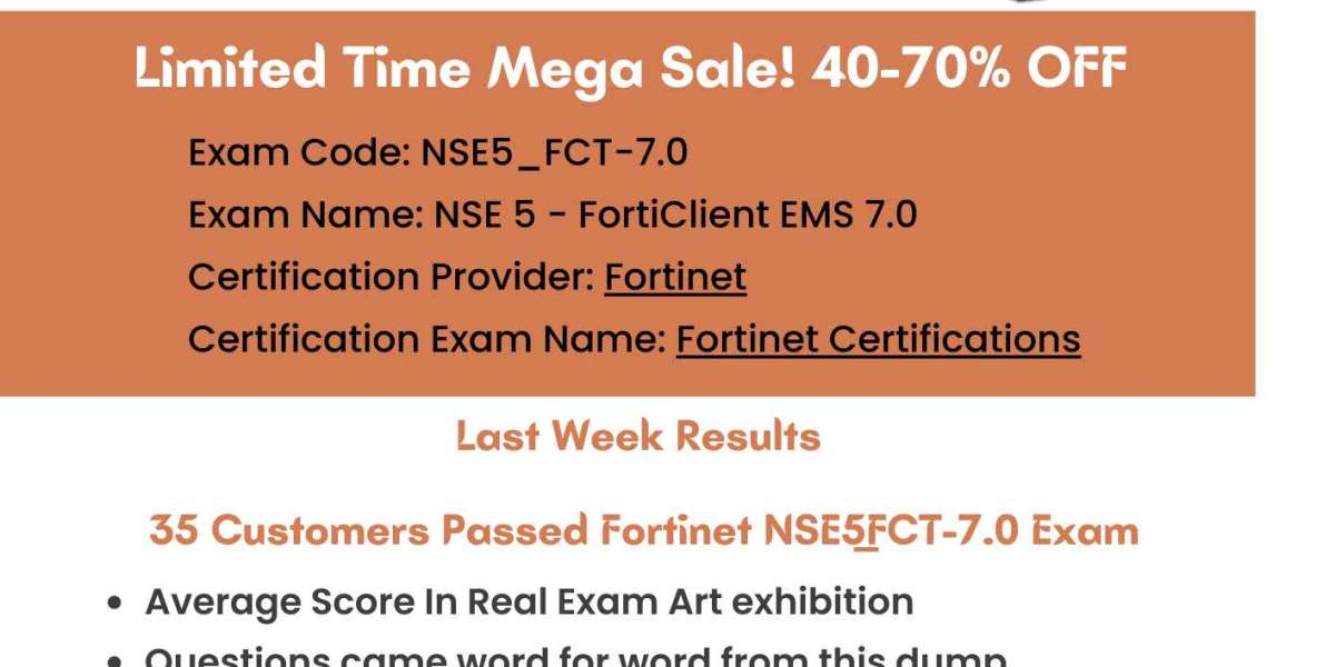 NSE5_FCT-7.0 Exam Dumps : The Ultimate Path to Exam Excellence