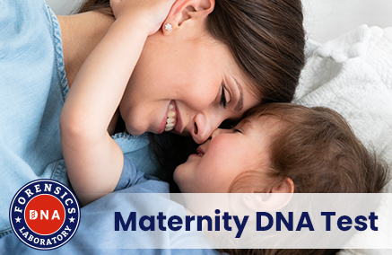 Get an Accurate & Affordable DNA Maternity Test in India