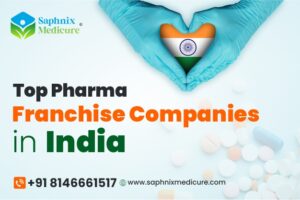 Top Pharma Franchise Companies in India - Saphnix Medicure