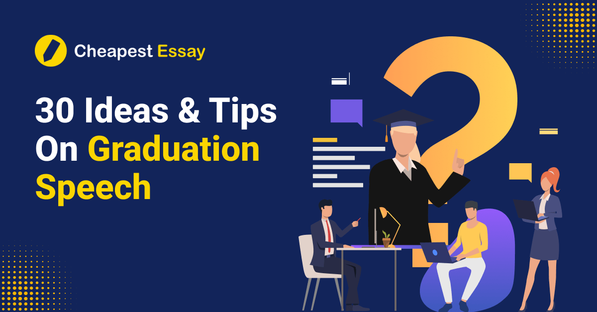 Graduation Speech Ideas and Examples: Save the Best for 2023