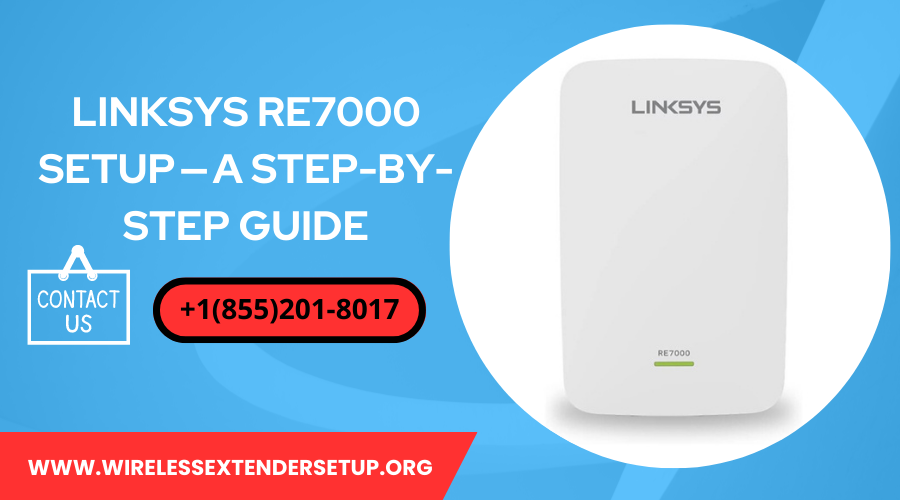 Linksys RE7000 Setup — A Step-by-Step Guide | Call Now +1(855)201–8017 | by Wirelessextendersetup | Jul, 2023 | Medium