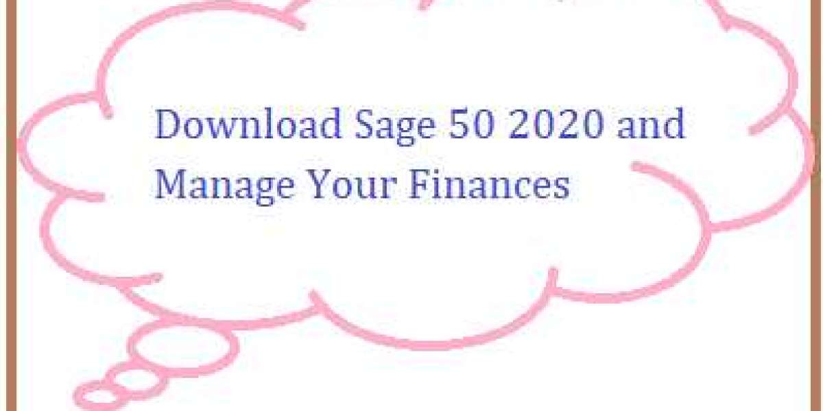 Download Sage 50 2020 and Manage Your Finances