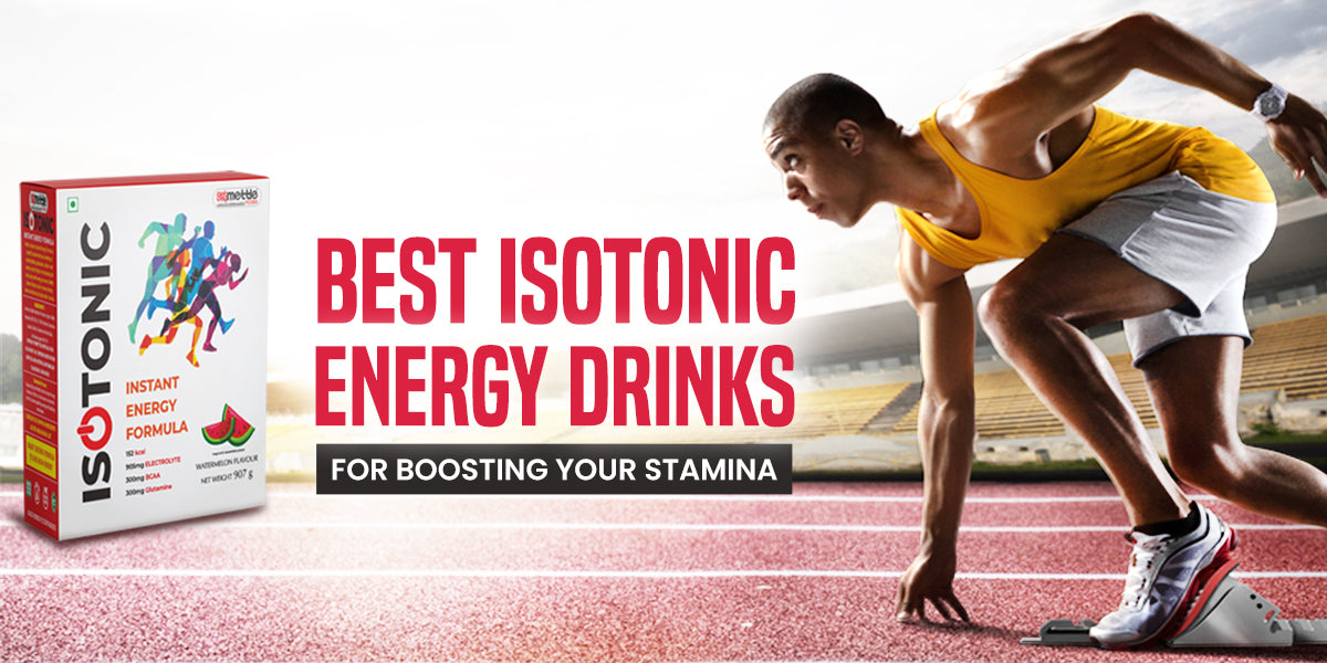 Best Isotonic Energy Drinks for Boosting Your Stamina – GetMyMettle