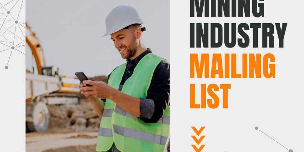 Mining Industry Mailing List: Unlocking Opportunities in the Mining Sector