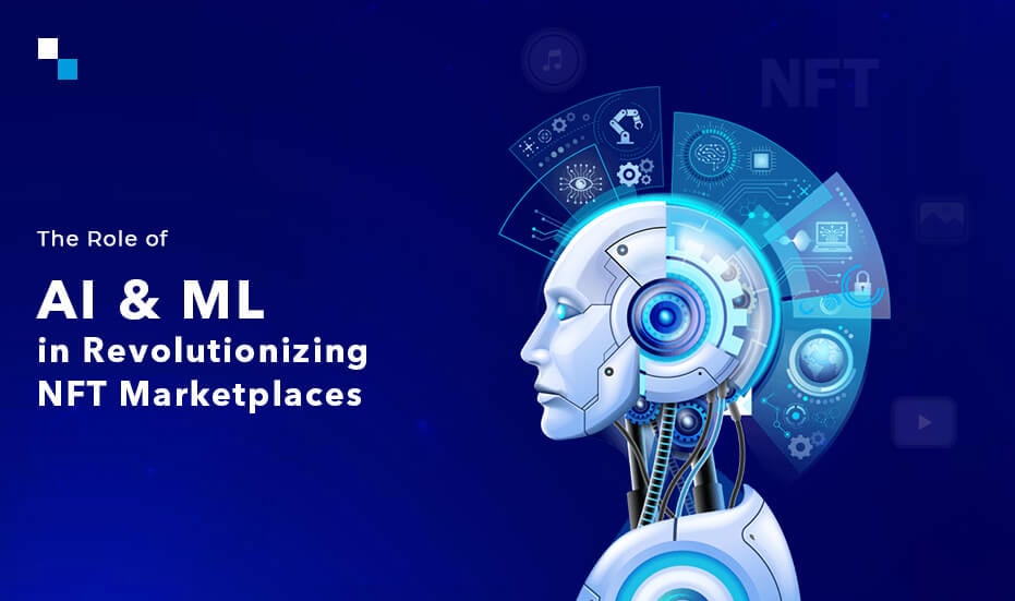 The Convergence of AI & ML With NFT Marketplace Development