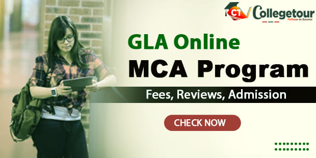 GLA Online MCA Program: Fees, Reviews, Admission 2023
