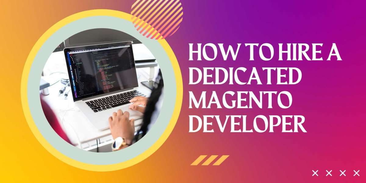 How to hire a dedicated Magento developer