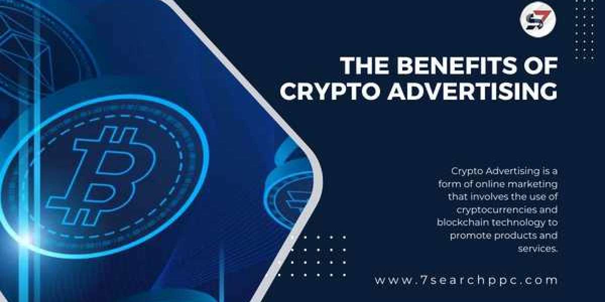 The Benefits of Crypto Advertising: A Comprehensive Guide