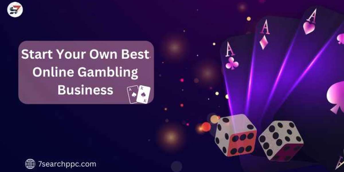 How to Start Your Own Best Online Gambling Business