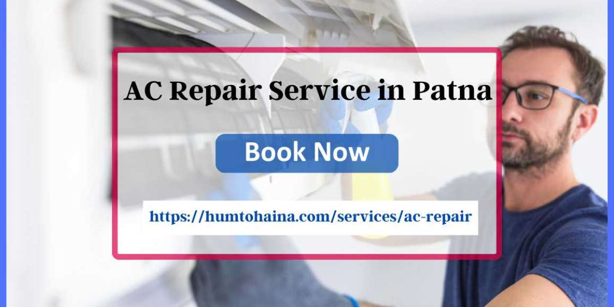 Best AC Repair in Patna: HumToHaiNa Keeps You Cool