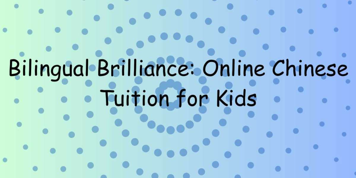 Bilingual Brilliance: Online Chinese Tuition for Kids