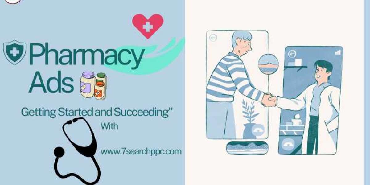 Pharmacy Ads: Getting Started and Succeeding 