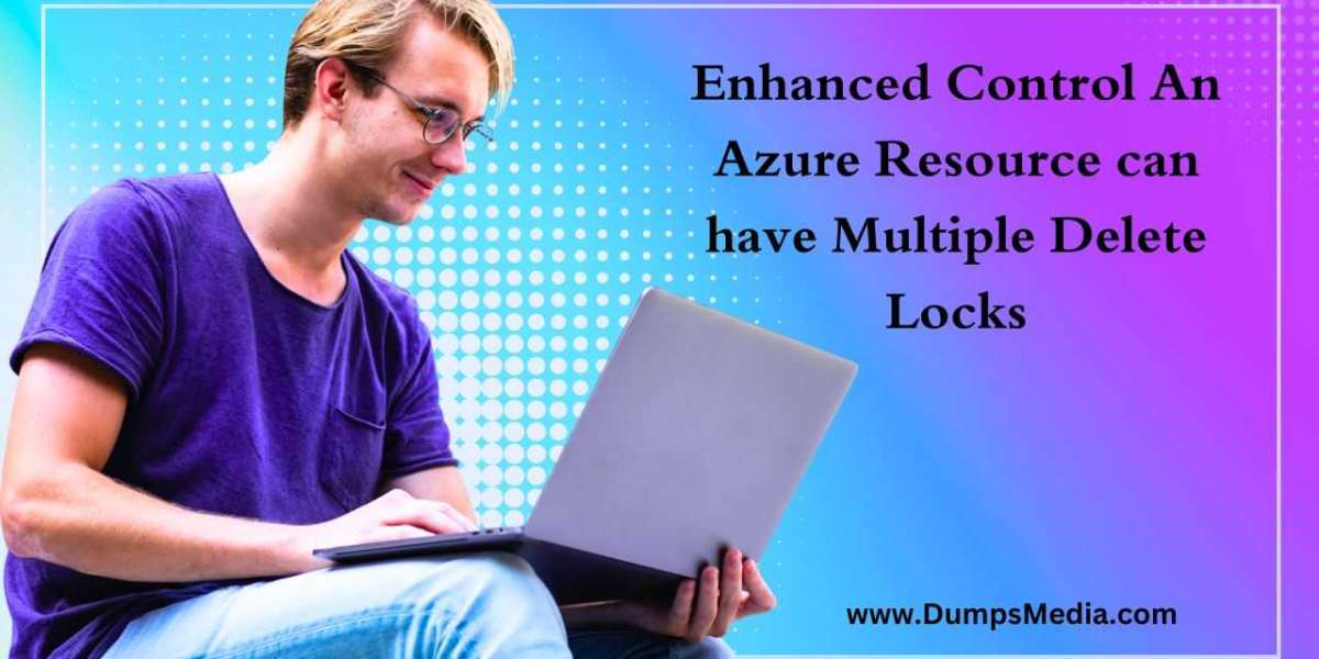 Controlling Deletion: How Azure Resources Utilize Multiple Delete Locks