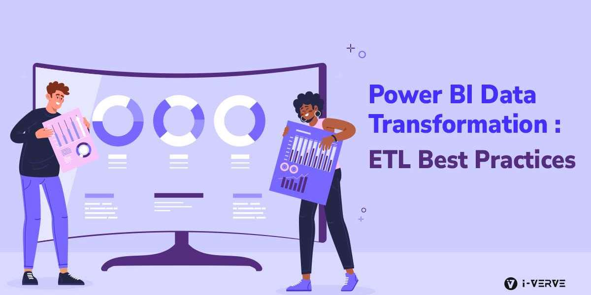 Power BI Data Transformation: ETL Best Practices