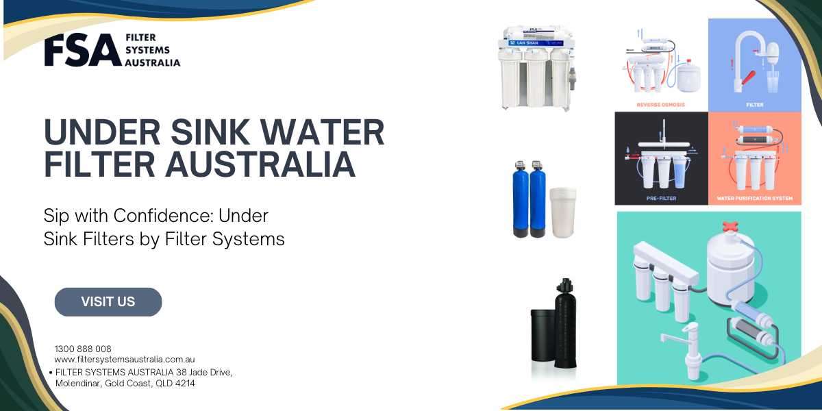 Sip with Confidence: Under Sink Filters by Filter Systems